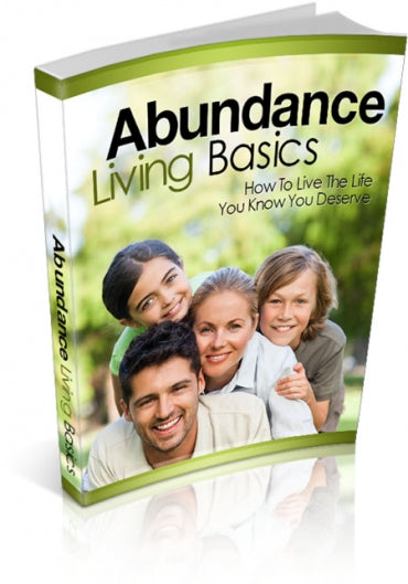 Abundance Living Basics: Your Pathway to Prosperity-EBook Land