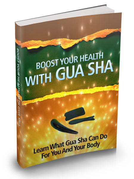 Boost Your Health With Gua Sha-EBook Land