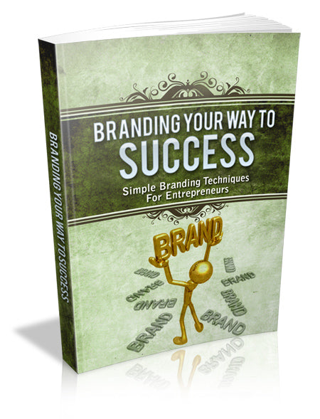 Branding Your Way To Success