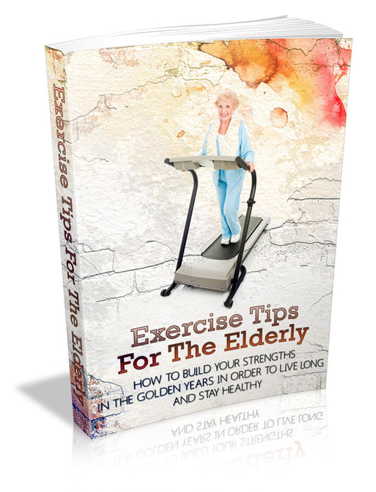 Exercise Tips For The Elderly-EBook Land