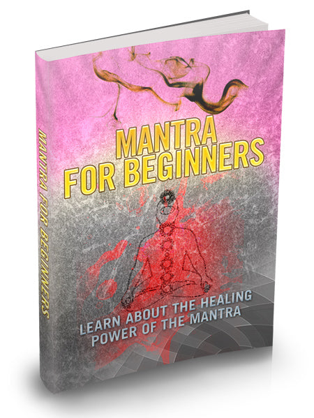 Mantra For Beginners - Unlock the Healing Power of Mantras-EBook Land