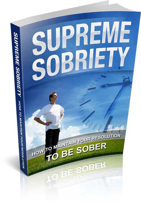 Supreme Sobriety